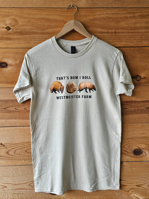 That's How I Roll T-Shirt