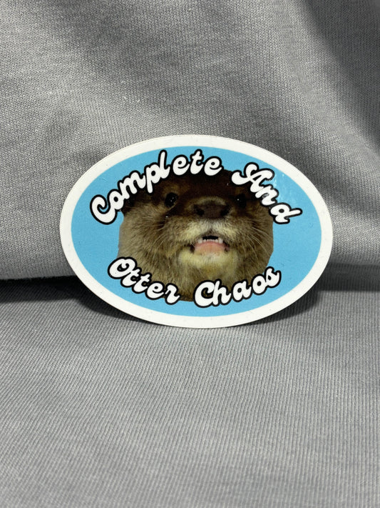 Complete & Otter Chaos Sticker